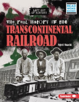 The_real_history_of_the_transcontinental_railroad